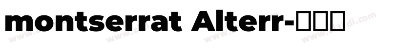 montserrat Alterr字体转换
